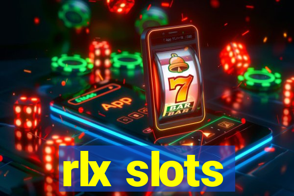 rlx slots